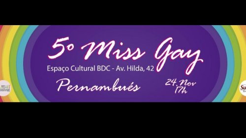 [Miss Gay em Pernambués recebe 5° edição neste domingo ]