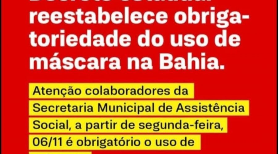 [É falso que o Governo da Bahia tenha reestabelecido a obrigatoriedade do uso de máscaras]